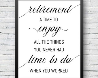 Enjoy Retirement Sign, Retirement Party, Retirement Gift, Happy Retirement, Retirement Printable, Teacher Retirement #303