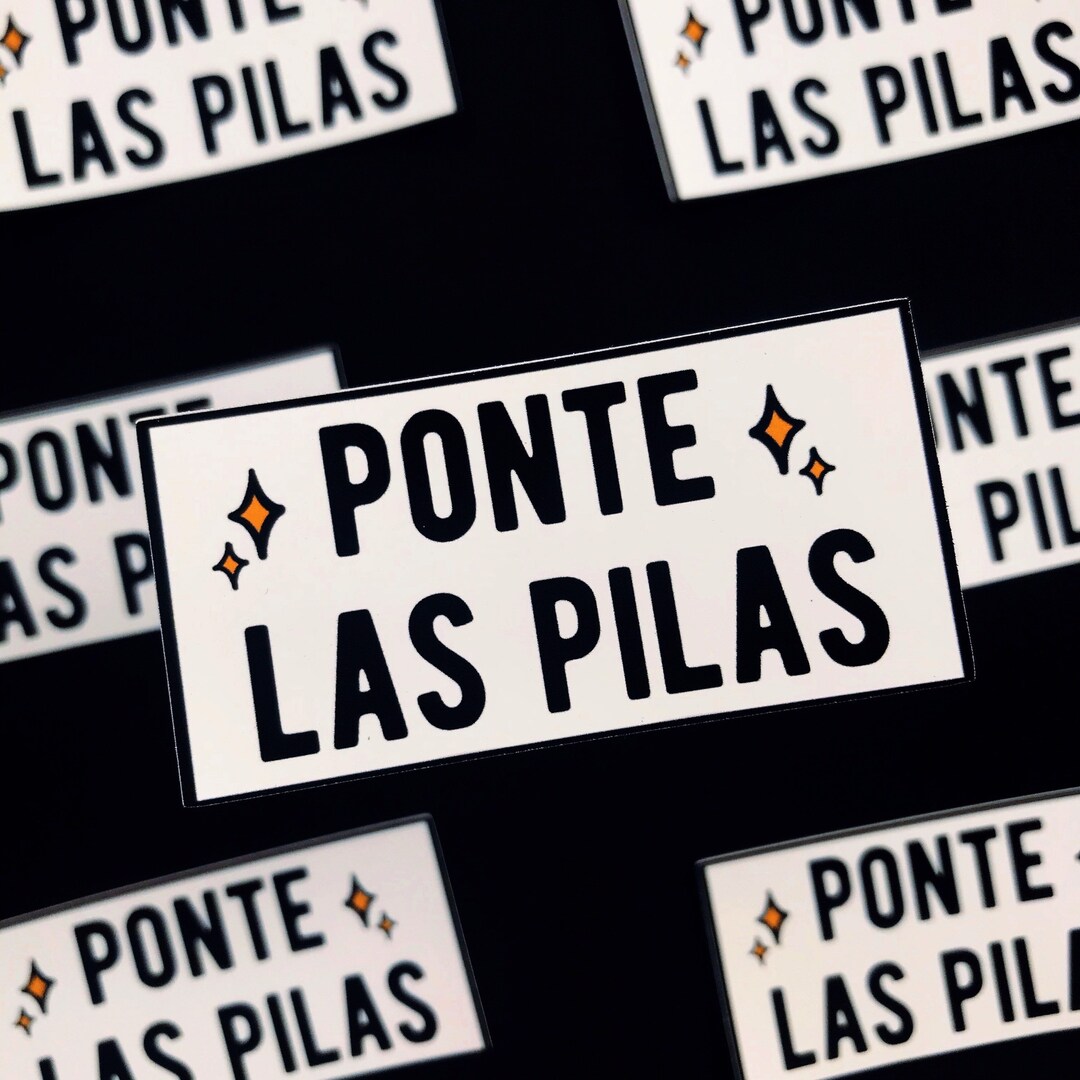 Ponte Las Pilas Sticker Matte Weatherproof Sticker Spanish - Etsy
