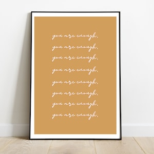 You Are Enough Wall Art Text Printable Wall Art, Encouraging Wall Art, Motivational Wall Prints, Printable Wall Art, Instant Download image 1