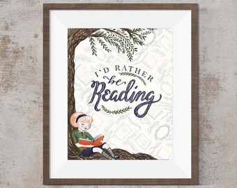 I'd Rather be Reading - Giclee Print // Children's Wall Art, Book Lover, Kids Room, Library, Children, Nursery Gift, Illustration