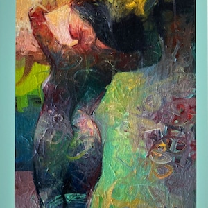 May include: An abstract oil painting of a figure with arms raised above the head. The artwork features a palette of greens, yellows, reds, and blues, with visible brushstrokes and a textured surface. The artist's signature is in the bottom right corner.