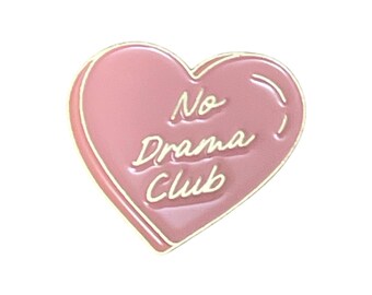 No Drama Club Lapel Pin