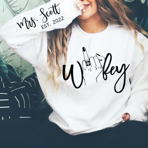 Wifey Sweatshirt, Bride Sweatshirt, Wedding Sweatshirt Gift, Bridal Shower Gift, Mrs Sweatshirt, Honeymoon Sweatshirt, Gift for Bride