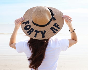 40 AF Birthday Floppy Straw Hat - Women's Beach Sun Hat Gift