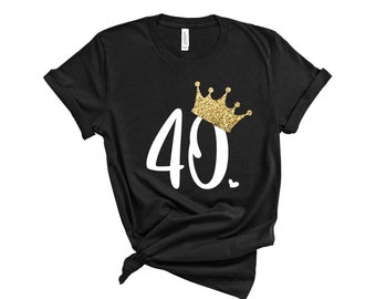 40th Birthday Tshirt, 40th Birthday Gift, Hello 40 Shirt, Thirty Birthday, 40th Birthday Gift, Birthday Gift for her