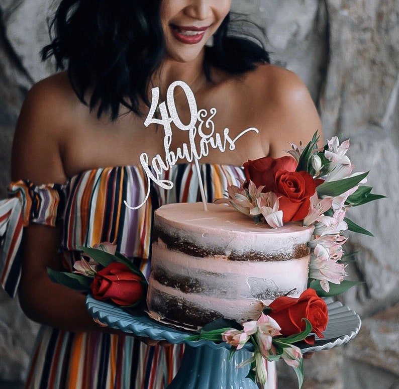 40 and Fabulous Cake Topper 40 and Fabulous 40th Birthday