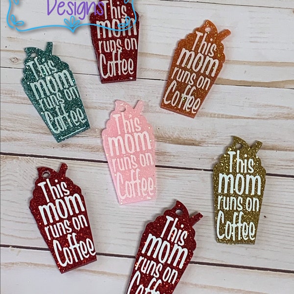 This Mom Runs on Coffee Key Chain | Coffee Keychain | Mom Keychain | Mom Life Keychain