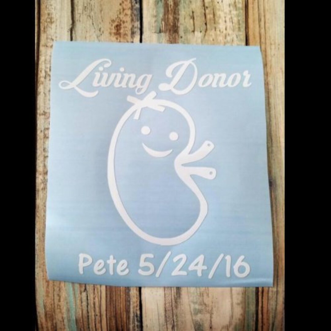 Living Donor Decal Kidney Transplant Donor Decal Car Vehicle FREE