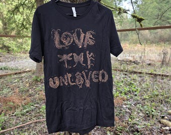 Love The Unloved T Shirt *Made To Order Sizes XS-10XL*