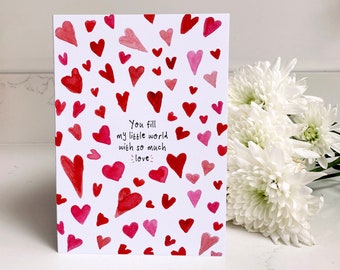 You Fill My Little World With Love Valentine's Card - Anniversary Love You Cute Hearts Romantic