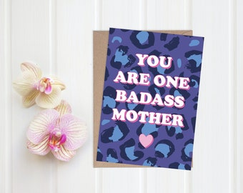 Badass Mother Birthday / Mother's Day Card - Best Mum, Mummy, Glamourous, Leopard Animal Print, Rock Chick, Bad Ass, Mom, Mommy