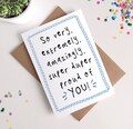 Proud of You / Congratulations Card - New Job, Promotion, Driving Test, Exam Pass, Graduation, You Did It, Well Done, Celebration Card
