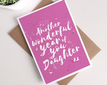 Personalisierte Mädchen-Tochter-Geburtstagskarte - ein weiterer wundervoller Jahr von Ihnen Feier-Meilenstein