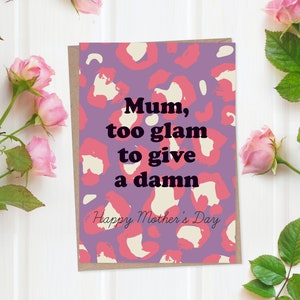 Carte de fête des mères Glam Mum - meilleure maman de tous les temps, imprimé animal, sauvage, jungle, glamour, drôle, mignon, cool maman, jeune maman
