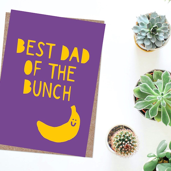 Best Dad Of The Bunch Father's Day / Birthday Card - Cute, Funny, Simple, Banana, Grocer, Supermarket, Fruit, Smiley Face, Best Dad Ever