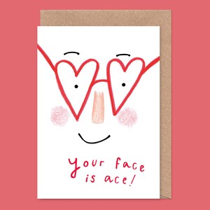 Your Face Is Ace Cartão de Dia dos Namorados / Aniversário - Te Amo, Óculos, Espetáculos, Marido, Esposa, Namorado, Namorada, Romântico, Olhos de Coração