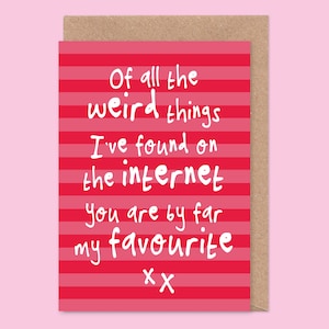 Carte de Saint-Valentin Bizarre sur Internet - Anniversaire, Tu es ma préférée, En ligne, Tinder, Application de rencontre, Je t'aime, Bizarre, Favori