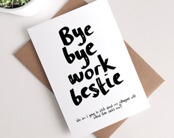 Funny Leaving Card - New Job Congratulations Good Luck Miss You Work Bestie BFF Best Friend Colleague Bitch