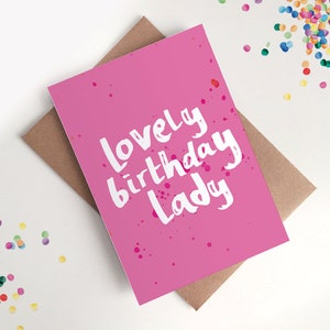 Lovely Birthday Lady Geburtstagskarte – Bester Freund BFF, Love You Bestie, Arbeitskollege, besondere Freundin, Freundin, Mama, Nan, Oma, Lovely Lady