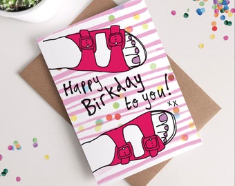 Carte d'anniversaire sandales drôles Birkenstock - joyeux anniversaire à vous, confettis, humour, femme, meilleur ami, soeur