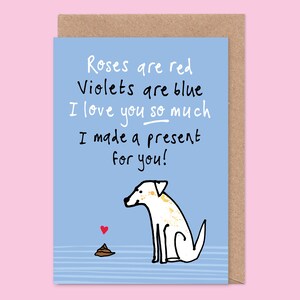 Carte de Saint-Valentin Le chien - Je t'aime, poème drôle, amoureux des animaux, caca, cuillère à caca, les roses sont rouges