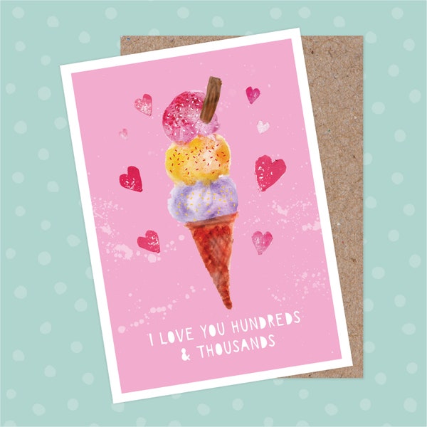 Sprinkles Ice Cream Card - Anniversary, Valentines, Friendship, Boyfriend, Girlfriend, Husband, Wife, Love You, 100s 1000s, Cute, Kids