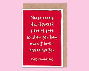 Funny Flat Tree Valentine's Card - Appreciation, Love You, Husband, Wife, Boyfriend, Girlfriend