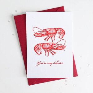 Funny Lobster Valentines Card - You&#39;re my lobster / Friends Love Anniversary Greetings Card