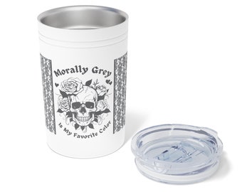 11oz Morally Grey Is My Favorite Color Vacuum Insulated Tumbler With Lid, Bibliophile Bookworm Fantasy Spice Gothic Romance Romantasy Skull