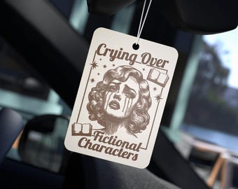 Retro Crying Over Fictional Characters Car Air Freshener: Vintage Bookish Reader Gifts