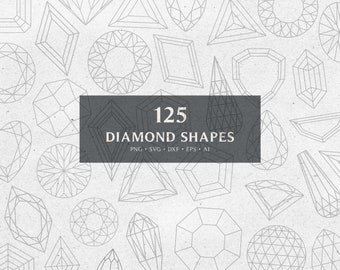 May include: A collection of 125 different diamond shapes, outlined in gray, on a white textured background. The text "125 DIAMOND SHAPES" is in the center of the image, with the text "PNG - SVG - DXF - EPS - AI" below it.
