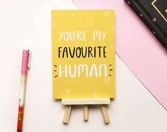 Favourite Human Print - First Anniversary Gift - A6 Art Print - Valentines Day Gift - Gift for Her - Favourite Person Print - Gift for Him