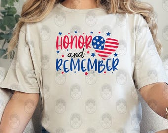 Honor and Remember Memorial Day T-Shirt | Military Tribute Shirt | Memorial Day Apparel | Remembrance Tee