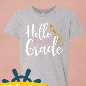 Hello First Day of School, Custom First Day Shirt, Hello First Grade, Girls First Day of School Shirt