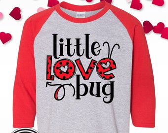 Little Love Bug | Girls Valentines Day Shirt, Happy Valentines Day, Valentines Gift