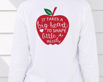 It Takes A Big Heart to Shape Little Minds, Teacher Shirt, Teacher Christmas Gift