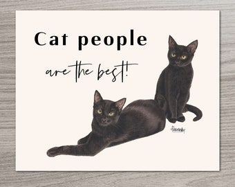 CAT PEOPLE zijn de beste, Cat art print, Cat lovers, Cat lover cadeau, Cat mom, Cat cadeaus voor kattenliefhebbers, Cat cadeaus voor vrouwen, Cat dad cadeau
