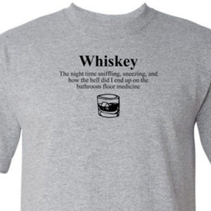 Whiskey Medicine funny shirt