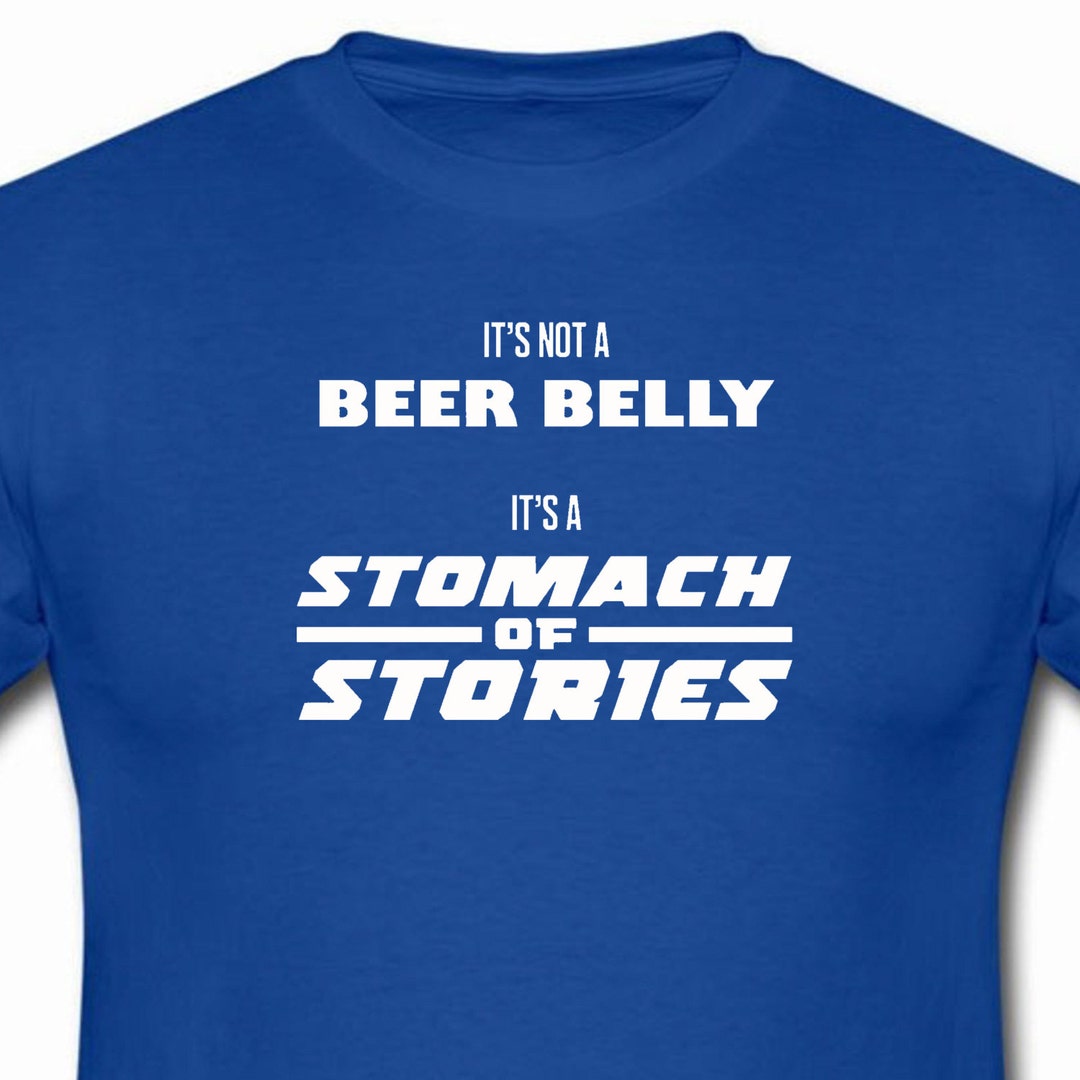 Not A Beer Belly Funny Shirt Etsy