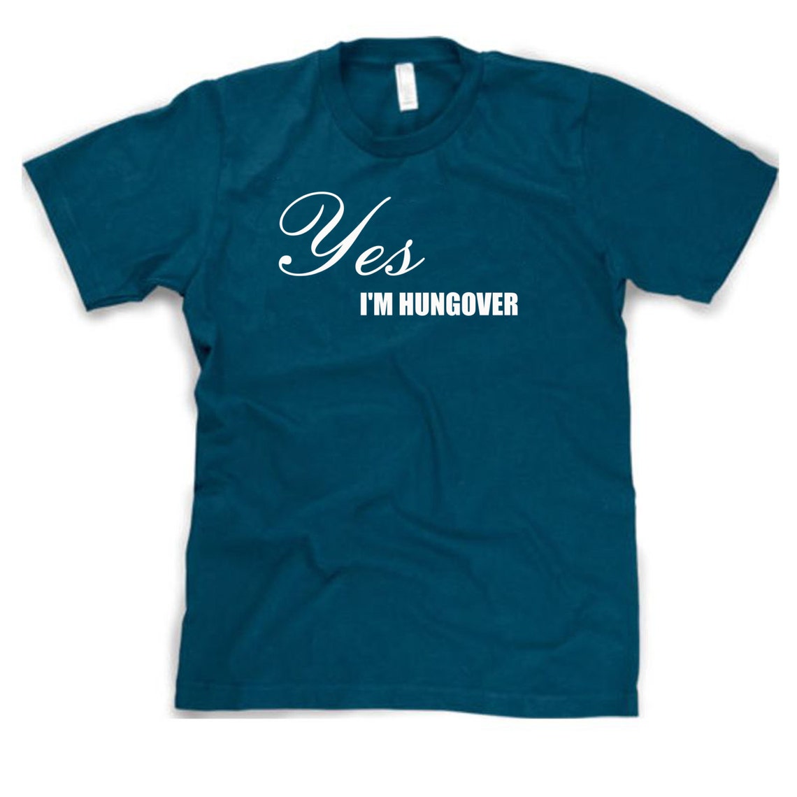 Yes I'm Hungover Funny Shirt - Etsy