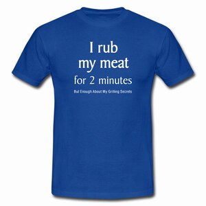 I Rub My Meat funny shirt image 4