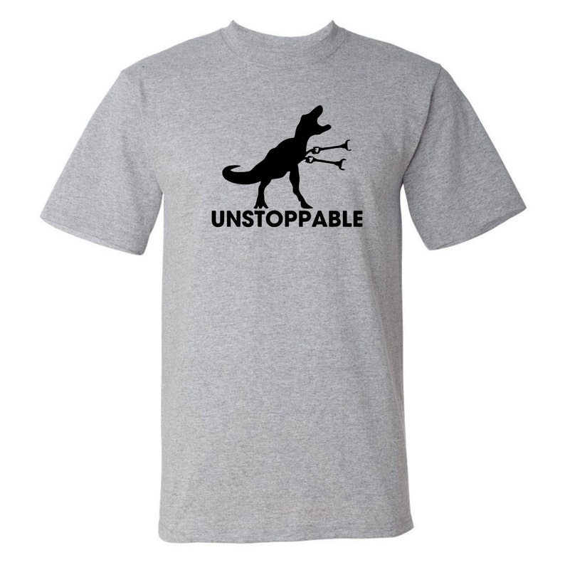 Unstoppable Trex Arms Funny Shirt Etsy