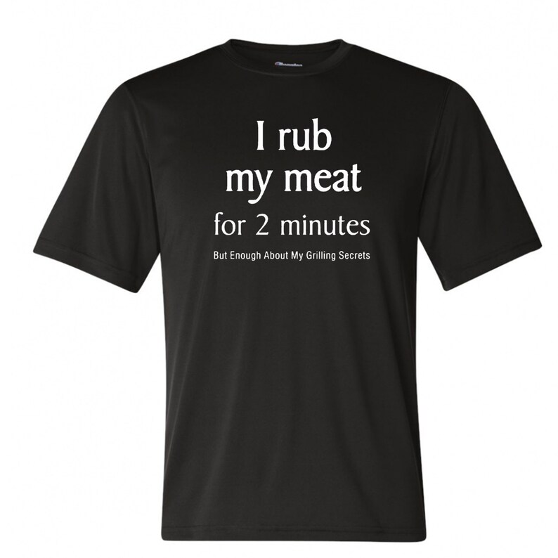 I Rub My Meat funny shirt image 3
