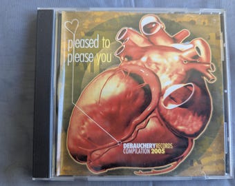 Pleased To Please You – Debauchery Records Compilation CD – Louisville Kentucky Indie Rock Punk Music