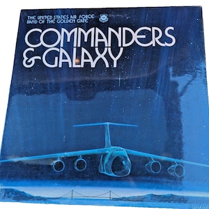 New Commanders & Galaxy United States Air Force Band Of The Golden Gate LP