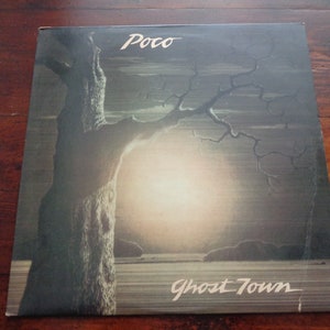 Poco Ghost Town Atlantic 80008-1 12&quot; LP Vinyl Album