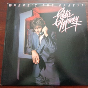 Eddie Money Where&#39;s The Party Columbia FC 38862 12&quot; LP Vinyl Album