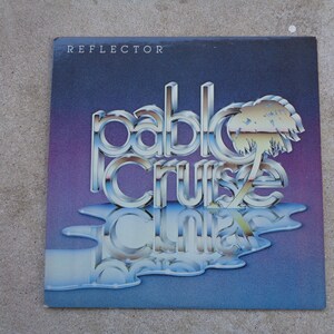 Pablo Cruise Reflector A&M SP-3726 12&quot; LP Vinyl Album