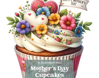 Mother's Day Cupcake Clipart Bundle, 24 Digital PNG, Floral Cupcake Toppers, Printable Mother's Day Decor, Cupcake Digital Graphics Pack