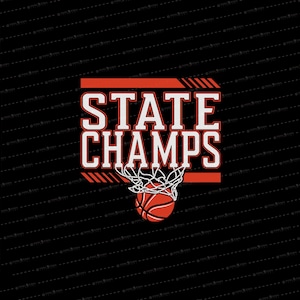 Basketball State Champions SVG // © SmalltownNEcreations 12.16.24